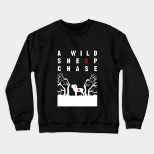 A Wild Sheep Chase Crewneck Sweatshirt